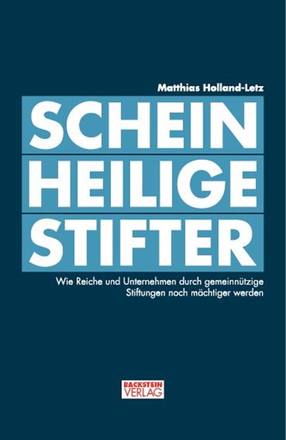 Scheinheilige Stifter, Matthias Holland-Letz - Paperback - 9783000502149