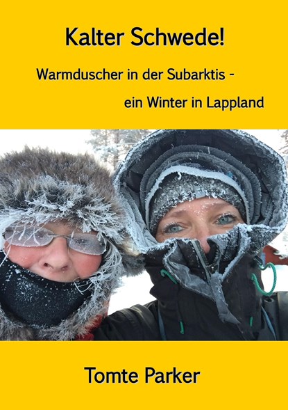 Kalter Schwede!, Tomte Parker - Paperback - 9783000612350