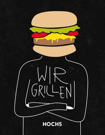WIR GRILLEN, Tobias Heyer ; Klaus Breinig ; Jörn Fischer - Gebonden - 9783000656262