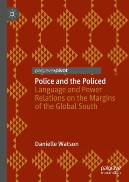 Police and the Policed, Danielle Watson - Gebonden - 9783030008826