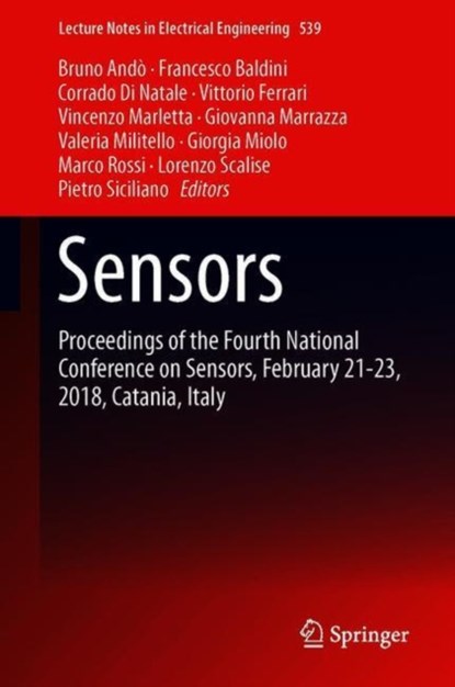 Sensors, Bruno Ando ; Francesco Baldini ; Corrado Di Natale ; Vittorio Ferrari ; Vincenzo Marletta ; Giovanna Marrazza ; Valeria Militello ; Giorgia Miolo ; Marco Rossi ; Lorenzo Scalise - Gebonden - 9783030043230