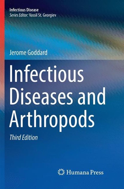 Infectious Diseases and Arthropods, Jerome Goddard - Paperback - 9783030093464