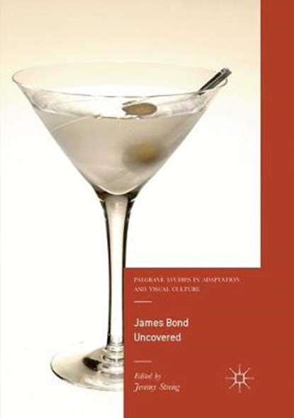 James Bond Uncovered, STRONG,  Jeremy - Paperback - 9783030094089