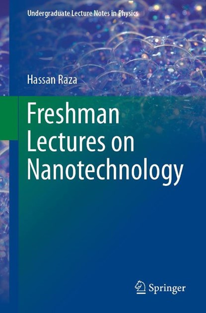 Freshman Lectures on Nanotechnology, Hassan Raza - Paperback - 9783030117313