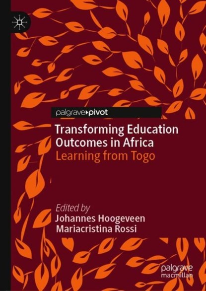 Transforming Education Outcomes in Africa, Johannes Hoogeveen ; Mariacristina Rossi - Gebonden - 9783030127077