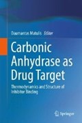 Carbonic Anhydrase as Drug Target | Daumantas Matulis | 