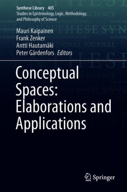 Conceptual Spaces: Elaborations and Applications, niet bekend - Gebonden - 9783030127992