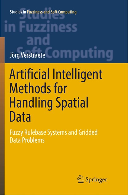 Artificial Intelligent Methods for Handling Spatial Data, Joerg Verstraete - Paperback - 9783030130954