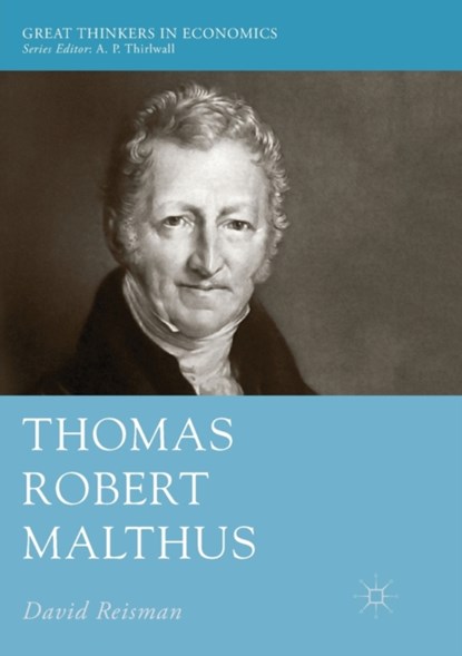Thomas Robert Malthus, David Reisman - Paperback - 9783030132033