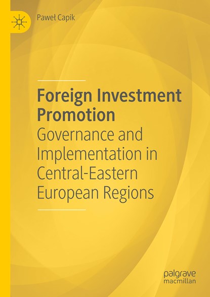 Foreign Investment Promotion, Pawel Capik - Gebonden - 9783030136574
