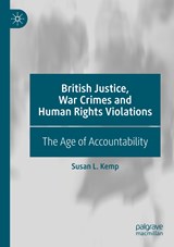British Justice, War Crimes and Human Rights Violations - Susan L. Kemp - 9783030141158
