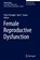 Female Reproductive Dysfunction, Felice Petraglia ; Bart C. Fauser - Gebonden - 9783030147815