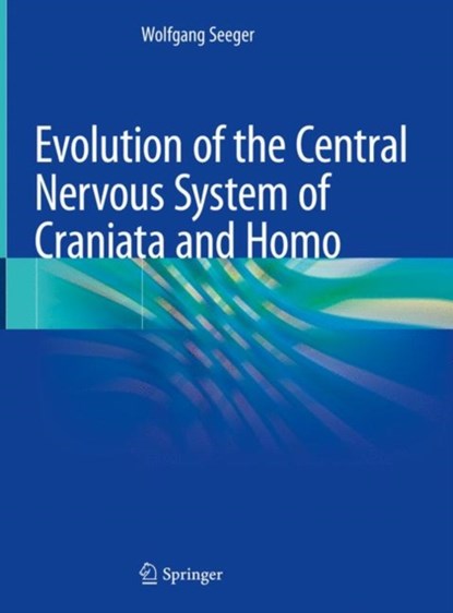 Evolution of the Central Nervous System of Craniata and Homo, niet bekend - Gebonden - 9783030152154