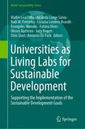 Universities as Living Labs for Sustainable Development | Walter Leal Filho ; Arminda Do Paco ; Amanda Lange Salvia ; Rudi W. Pretorius | 