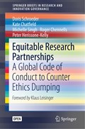 Equitable Research Partnerships | Schroeder, Doris ; Chatfield, Kate ; Singh, Michelle ; Chennells, Roger | 