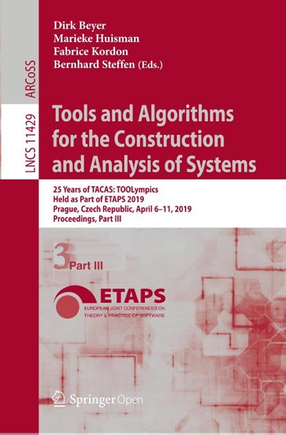 Tools and Algorithms for the Construction and Analysis of Systems, Dirk Beyer ; Marieke Huisman ; Fabrice Kordon - Paperback - 9783030175016