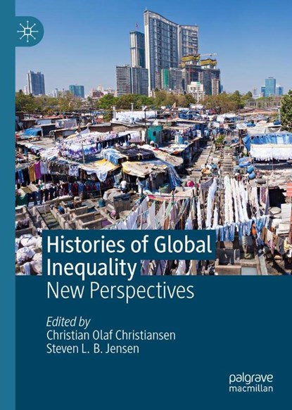 Histories of Global Inequality, Christian Olaf Christiansen ; Steven L. B. Jensen - Gebonden - 9783030191627