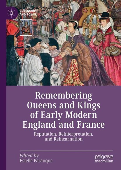 Remembering Queens and Kings of Early Modern England and France, Estelle Paranque - Gebonden - 9783030223434