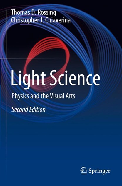 Light Science, Thomas D. Rossing ; Christopher J. Chiaverina - Paperback - 9783030271053