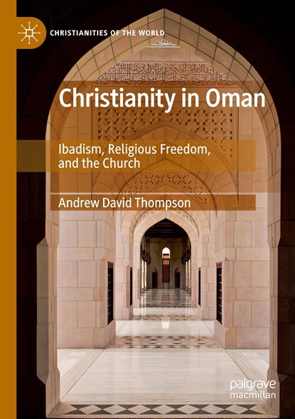 Christianity in Oman, Andrew David Thompson - Paperback - 9783030304003