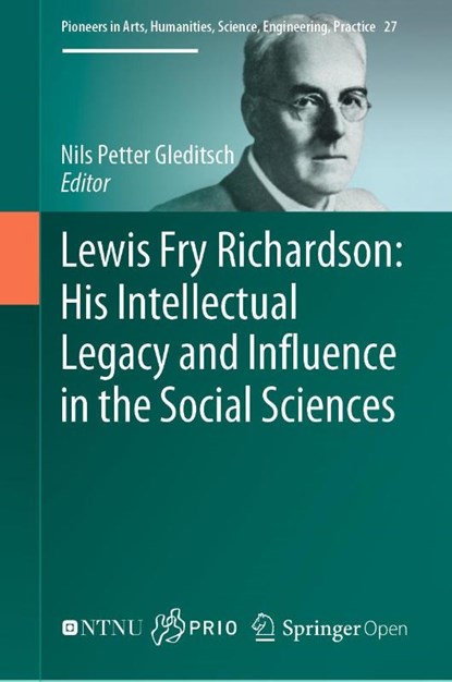 Lewis Fry Richardson: His Intellectual Legacy and Influence in the Social Sciences, Nils Petter Gleditsch - Gebonden - 9783030315887