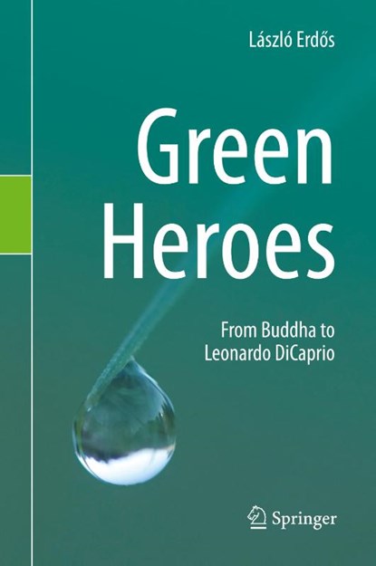 Green Heroes, Laszlo Erdos - Gebonden - 9783030318055