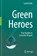Green Heroes, Laszlo Erdos - Paperback - 9783030318086