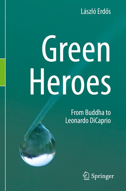 Green Heroes, Laszlo Erdos - Paperback - 9783030318086