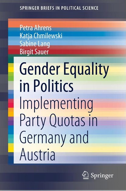 Gender Equality in Politics, Petra Ahrens ; Katja Chmilewski ; Sabine Lang ; Birgit Sauer - Paperback - 9783030348946
