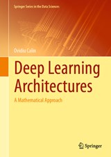 Deep Learning Architectures - Ovidiu Calin - 9783030367206
