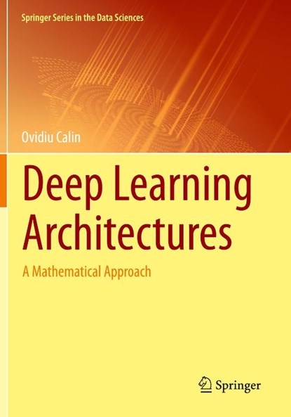 Deep Learning Architectures, Ovidiu Calin - Paperback - 9783030367237