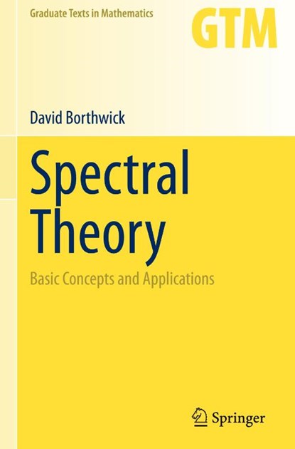 Spectral Theory, David Borthwick - Gebonden - 9783030380014
