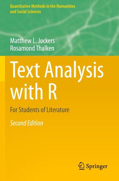 Text Analysis with R, Matthew L. Jockers ; Rosamond Thalken - Paperback - 9783030396459