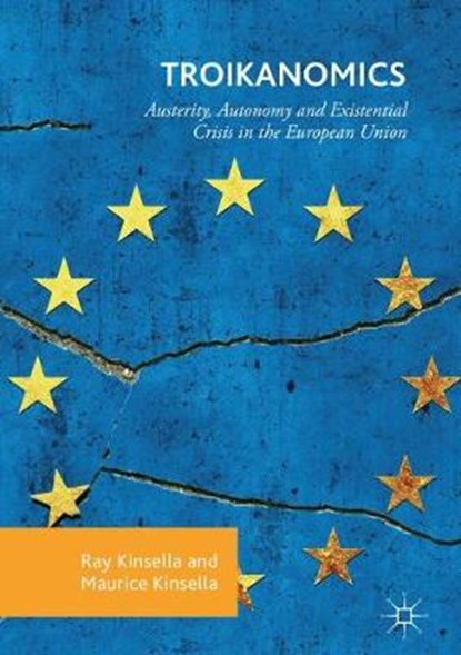 Troikanomics, KINSELLA,  Ray ; Kinsella, Maurice - Paperback - 9783030404321