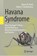 Havana Syndrome, Robert W. Baloh ; Robert E. Bartholomew - Paperback - 9783030407452