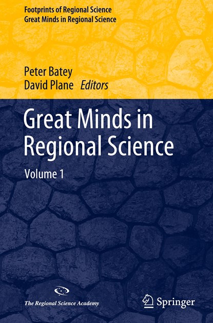 Great Minds in Regional Science, Peter Batey ; David Plane - Gebonden - 9783030461560