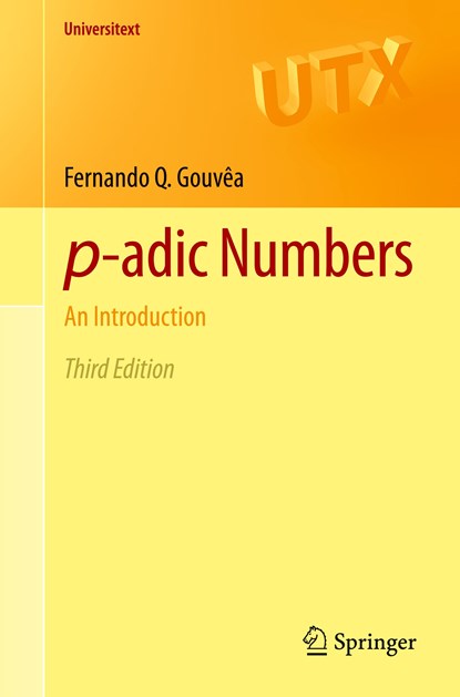 p-adic Numbers, Fernando Q. Gouvea - Paperback - 9783030472948