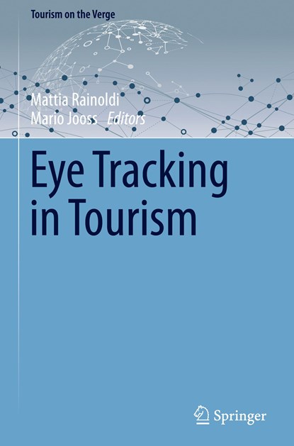 Eye Tracking in Tourism, Mattia Rainoldi ; Mario Jooss - Gebonden - 9783030497088