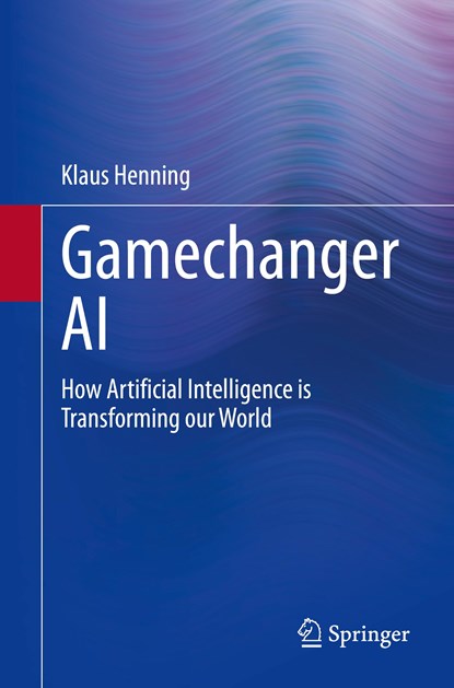 Gamechanger AI, Klaus Henning - Paperback - 9783030528966