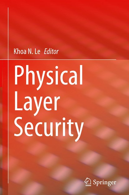 Physical Layer Security, Khoa N. Le - Gebonden - 9783030553654