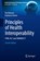 Principles of Health Interoperability, Tim Benson ; Grahame Grieve - Paperback - 9783030568825