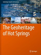 The Geoheritage of Hot Springs - Patricia Erfurt - 9783030604653