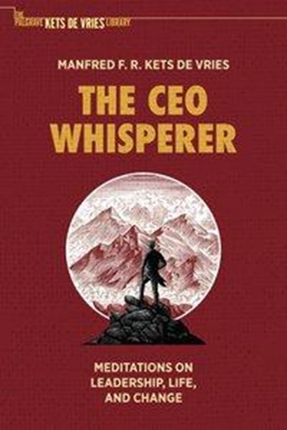 The CEO Whisperer, Manfred F. R. Kets de Vries - Gebonden - 9783030626006