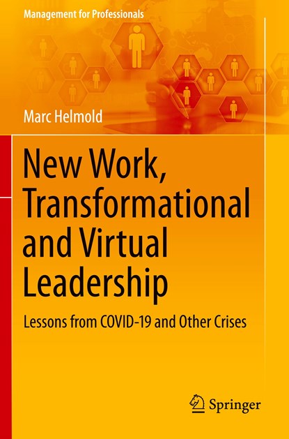 New Work, Transformational and Virtual Leadership, Marc Helmold - Paperback - 9783030633172