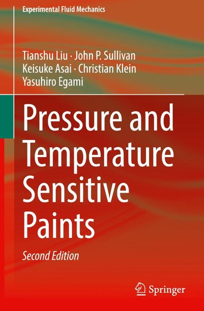 Pressure and Temperature Sensitive Paints, Tianshu Liu ; John P. Sullivan ; Keisuke Asai ; Christian Klein - Gebonden - 9783030680558