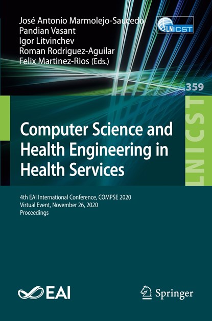 Computer Science and Health Engineering in Health Services, Jose Antonio Marmolejo-Saucedo ; Pandian Vasant ; Igor Litvinchev ; Roman Rodriguez-Aguilar ; Felix Martinez-Rios - Paperback - 9783030698386