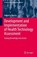 Development and Implementation of Health Technology Assessment, BERETTA,  Valentina - Gebonden - 9783030703073