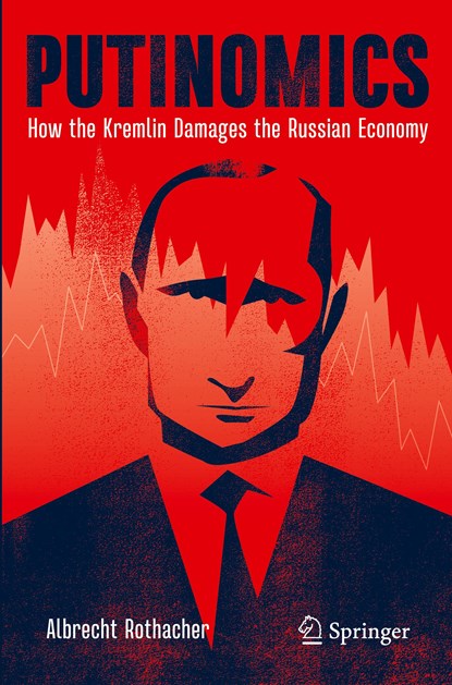 Putinomics, Albrecht Rothacher - Paperback - 9783030740764