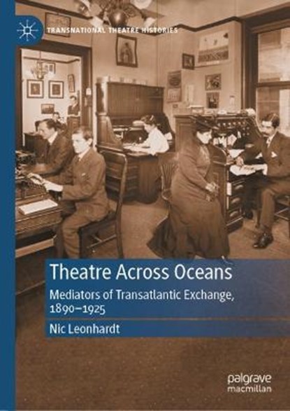 Theatre Across Oceans, LEONHARDT,  Nic - Gebonden - 9783030763541