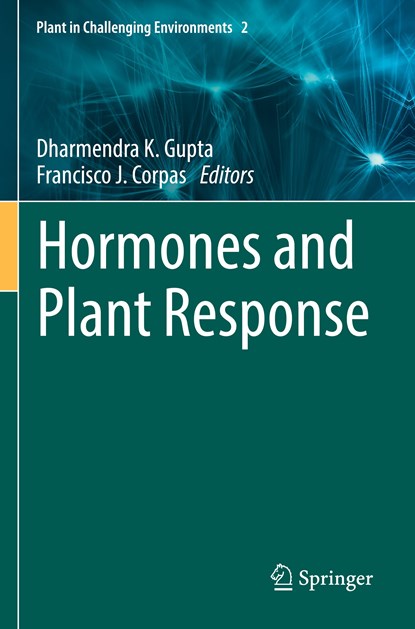 Hormones and Plant Response, Dharmendra K. Gupta ; Francisco J. Corpas - Paperback - 9783030774790